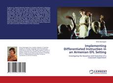 Implementing Differentiated Instruction in an Armenian EFL Setting kitap kapağı