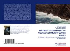 FEASIBILITY ASSESSMENT OF VILLAGE/COMMUNITY WATER BANKS的封面