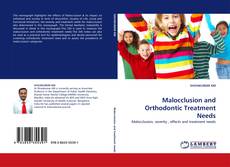 Bookcover of Malocclusion and Orthodontic Treatment Needs