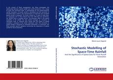 Stochastic Modelling of Space-Time Rainfall的封面
