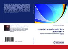 Couverture de Prescription Audit and Client Satisfaction