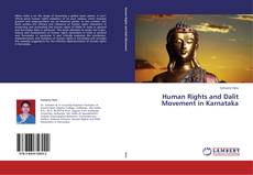 Bookcover of Human Rights and Dalit Movement in Karnataka