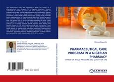 Couverture de PHARMACEUTICAL CARE PROGRAM IN A NIGERIAN PHARMACY