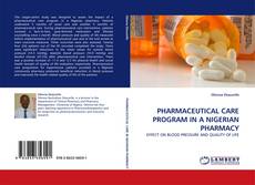 Portada del libro de PHARMACEUTICAL CARE PROGRAM IN A NIGERIAN PHARMACY