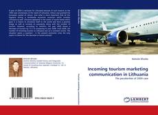 Buchcover von Incoming tourism marketing communication in Lithuania