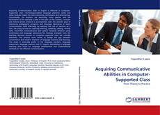 Copertina di Acquiring Communicative Abilities in Computer-Supported Class