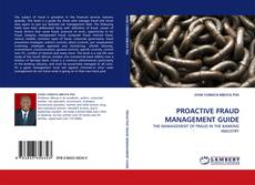 Couverture de PROACTIVE FRAUD MANAGEMENT GUIDE