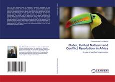 Capa do livro de Order, United Nations and Conflict Resolution in Africa 