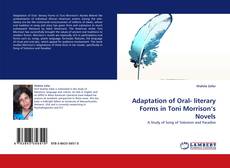 Bookcover of Adaptation of Oral- literary Forms in Toni Morrison''s Novels