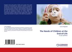 Обложка The Needs of Children at the End-of-Life