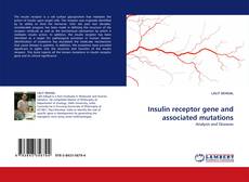 Bookcover of Insulin receptor gene and associated mutations