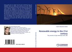 Bookcover of Renewable energy in the 21st century