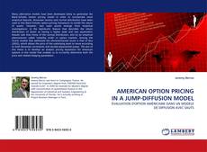 Portada del libro de AMERICAN OPTION PRICING IN A JUMP-DIFFUSION MODEL