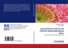 Bookcover of ALLELOPATHIC EFFECTS OF CROTON BONPLANDIANUM BAILL