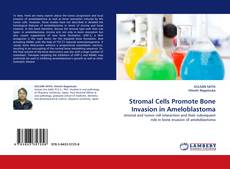 Buchcover von Stromal Cells Promote Bone Invasion in Ameloblastoma