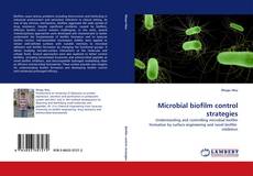 Capa do livro de Microbial biofilm control strategies 