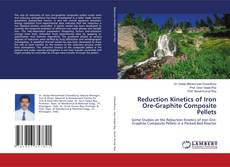 Capa do livro de Reduction Kinetics of Iron Ore-Graphite Composite Pellets 