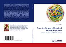 Complex Network Models of Protein Structures kitap kapağı