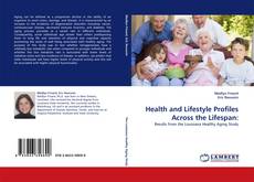 Capa do livro de Health and Lifestyle Profiles Across the Lifespan: 