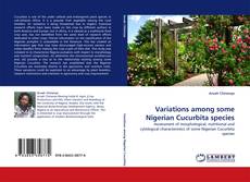 Capa do livro de Variations among some Nigerian Cucurbita species 