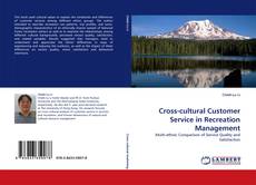 Bookcover of Cross-cultural Customer Service in Recreation Management