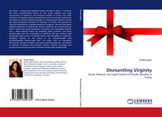 Capa do livro de Dismantling Virginity 