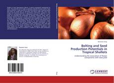 Portada del libro de Bolting and Seed Production Potentials in Tropical Shallots