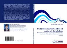 Bookcover of Trade liberalization and Food sector of Bangladesh