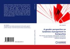 Copertina di A gender perspective on landmine management in Kampuchea
