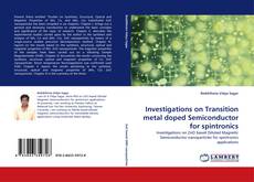 Capa do livro de Investigations on Transition metal doped Semiconductor for spintronics 