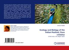Ecology and Biology of the Indian Peafowl, Pavo cristatus kitap kapağı