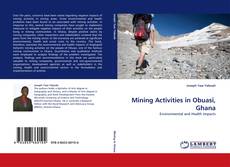 Capa do livro de Mining Activities in Obuasi, Ghana 