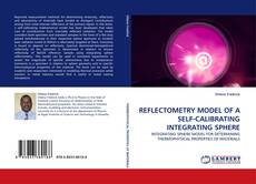 Bookcover of REFLECTOMETRY MODEL OF A SELF-CALIBRATING INTEGRATING SPHERE