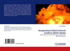 Copertina di Marginalized Violent Internal Conflicts (MVIC) Model