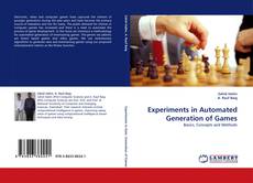 Bookcover of Experiments in Automated Generation of Games