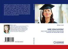 Bookcover of HIRE EDUCATION?