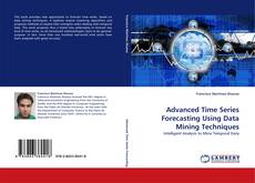 Portada del libro de Advanced Time Series Forecasting Using Data Mining Techniques