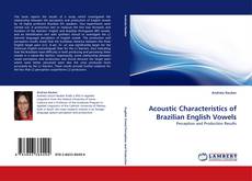 Bookcover of Acoustic Characteristics of Brazilian English Vowels