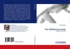 Capa do livro de The Still/Moving Image 