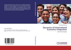 Dynamics of International Economic Integration kitap kapağı