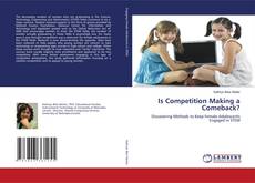 Capa do livro de Is Competition Making a Comeback? 