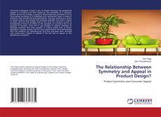 The Relationship Between Symmetry and Appeal in Product Design? kitap kapağı