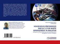 Capa do livro de HOUSEHOLDS PREFERENCES AND W.T.P FOR WASTE MANAGEMENT IN MALAYSIA 