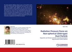 Radiation Pressure Force on Non-spherical (Disk-type) Dust Particle kitap kapağı