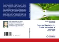 Couverture de Trophical Sanitation by Ecophytostructure of Indonesia