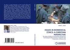 Capa do livro de ISSUES IN BIOMEDICAL ETHICS: A CHRISTIAN PERSPECTIVE 