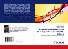 Portada del libro de Competitividad de la vainilla en la región del Totonacapan, México