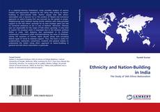 Capa do livro de Ethnicity and Nation-Building in India 