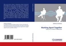 Bookcover of Working Apart Together