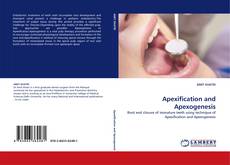 Bookcover of Apexification and Apexogenesis